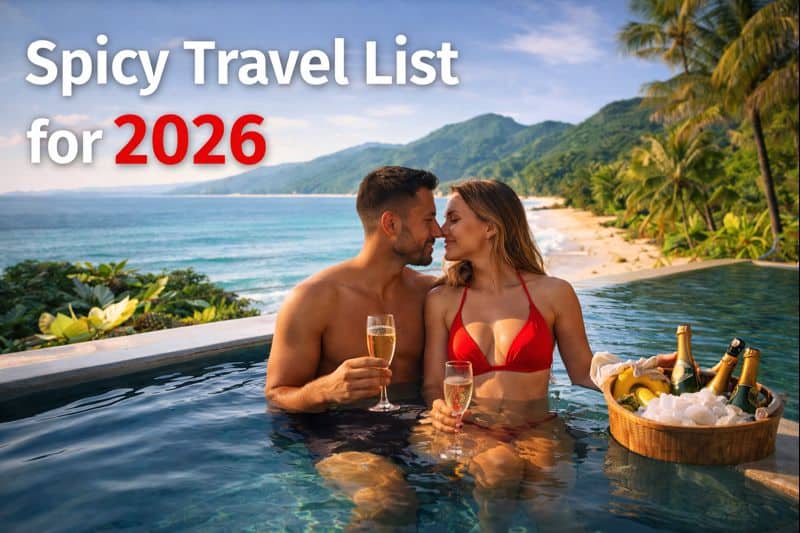 A couple in swimwear sits in a pool with champagne, surrounded by tropical greenery and a beach. Text reads, "Sexy Travel Bucket List for 2026.