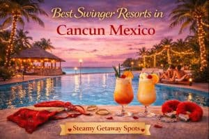 swinger resorts in cancun mexico